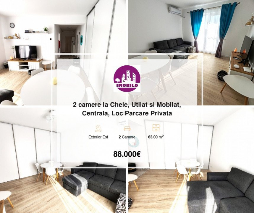 2 camere la Cheie, Utilat si Mobilat, Centrala, Loc Parcare Privata