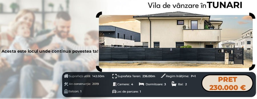Vila de vânzare în Tunari – Acesta este locul unde continua povestea ta