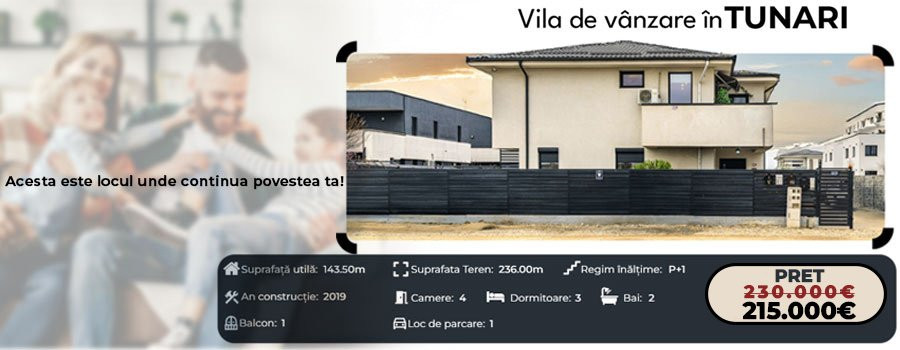 Vila de vânzare în Tunari – Acesta este locul unde continua povestea ta